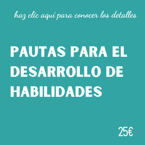 Pautas para el desarrollo de habilidades